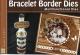 Bracelet Border Dies Indstruktion